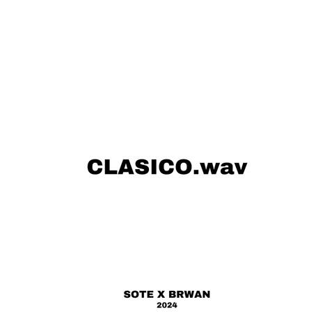 CLASICO.wav (feat. Br wan)