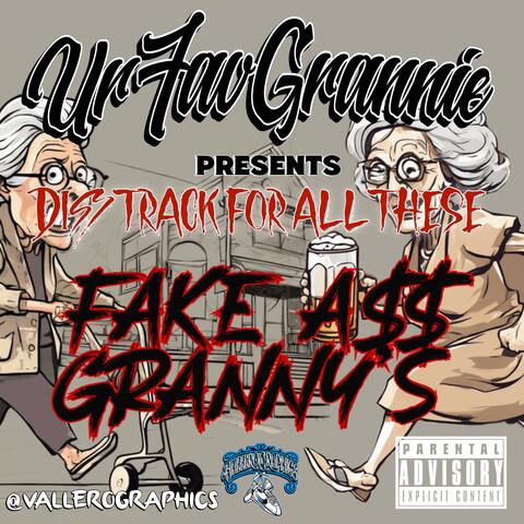 Fake Ass Granny's