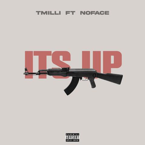 Its Up (feat. NoFace)