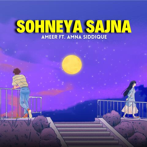 Sohneya Sajna (feat. Amna Siddique)