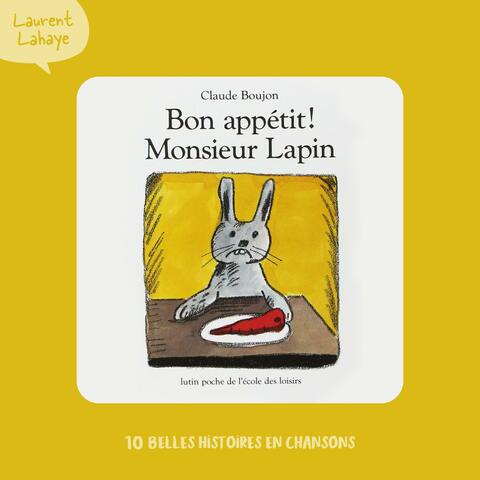 Bon appétit! Monsieur lapin
