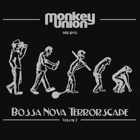Bossa Nova Terrorscape Volume 2