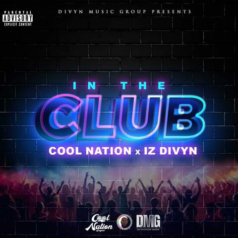 IN THE CLUB (feat. COOL NATION ORIGINALS)