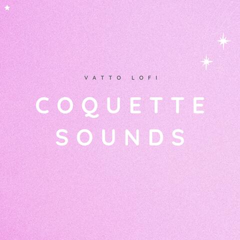 Coquette Sounds