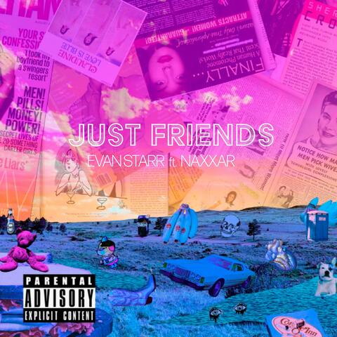 Just Friends (feat. Naxxar)