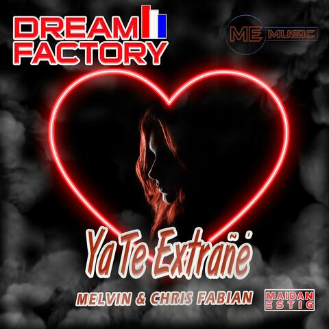 Ya Te Extrañé (feat. Melvin & Chris Fabian)
