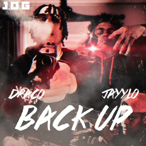 Back Up (feat. J.O.G Draco)