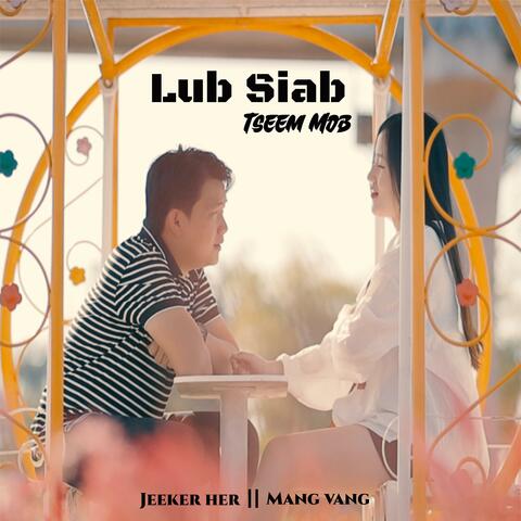 Lub Siab Tseem Mob (feat. Mang Vang)