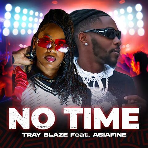 No Time (feat. Asia FINE)