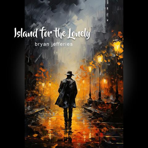 Island for the Lonely (Film Consideration Soundtrack)