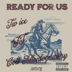 Ready for us (feat. Colt Montgomery)