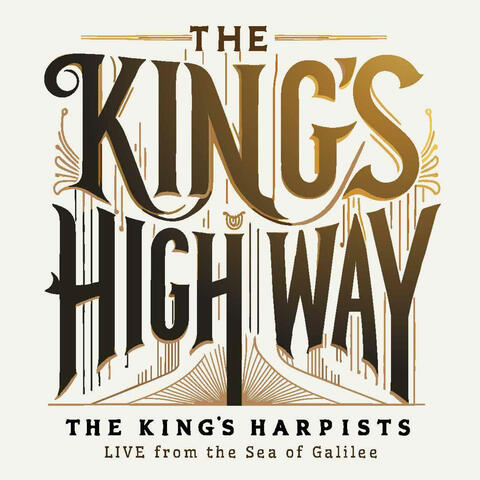 The King's Highway: Live Harp Worship from the Sea of Galilee