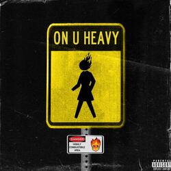 On U Heavy
