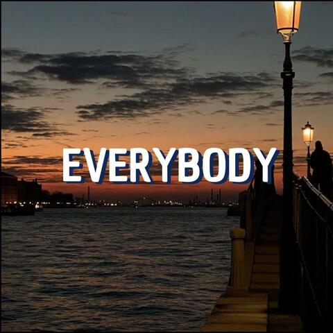 Everybody