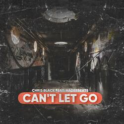CAN'T LET GO (feat. NaderBeats)