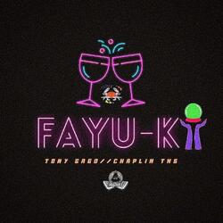 Fayu-Ka (feat. Tony Gago)