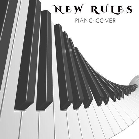New Rules (Piano Solo)