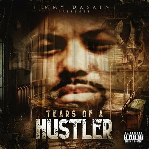 TEARS OF A HUSTLER