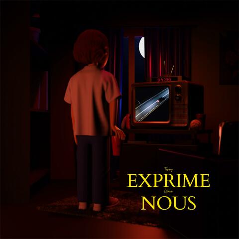 EXPRIME NOUS