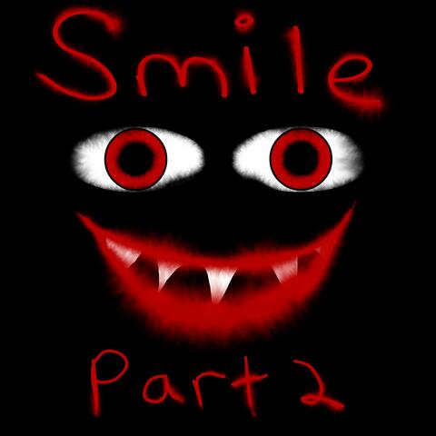Smile (part 2)