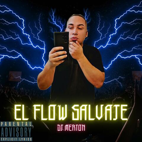 El Flow Salvaje
