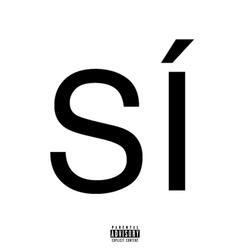 Si (feat. Playboii Nova)
