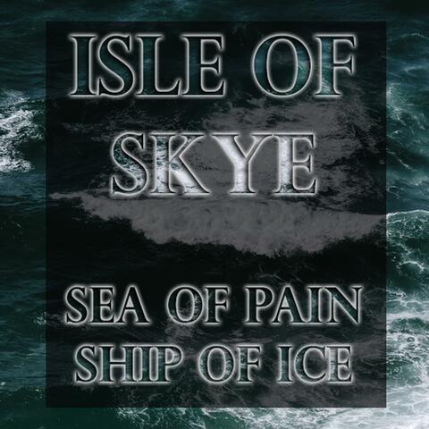 Sea Of Pain, Ship Of Ice