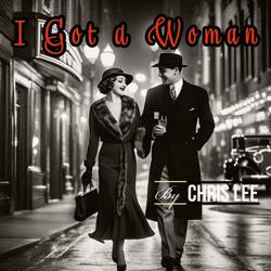 I Got A Woman