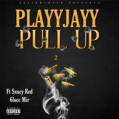 Pull up 2 (feat. Sxucy red & 6locc mir)