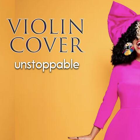 unstoppable