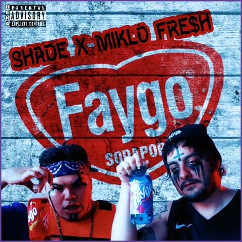 Faygo (feat. miklo fre$h)
