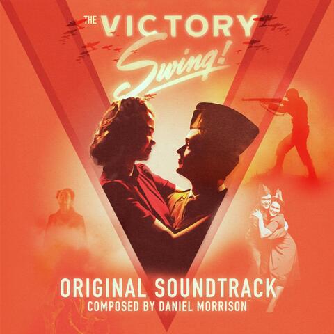 The Victory Swing (Original Soundtrack)