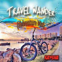 Travel Wander (Adventure Mix)