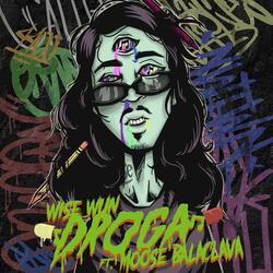 Droga (feat. Moose Balaclava)