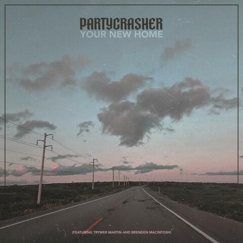 Your New Home (feat. Trymer Martin & Brenden MacIntosh)
