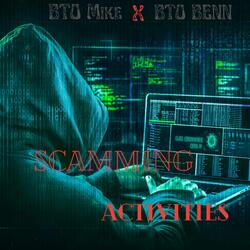 Scamming Activities (feat. BTO BENN)
