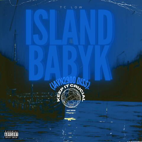 ISLAND BABY K
