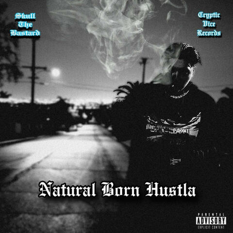 Natural Born Hustla