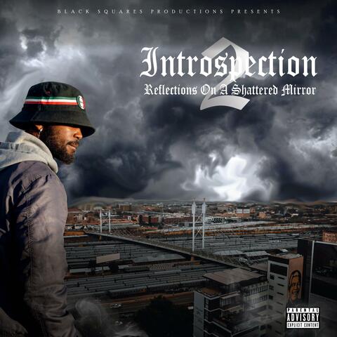 Introspection 2 : Reflections On A Shattered Mirror Mixtape