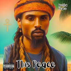 This Peace (feat. KJ Focus)