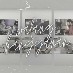 Walang Hangganan (feat. Kier Francis Barrameda, Allan Escalante, Momar Balsamo, Russell Sison, Angelo Garcia, Julz Bernales, Andrew Ricafort & Deej Pendon)