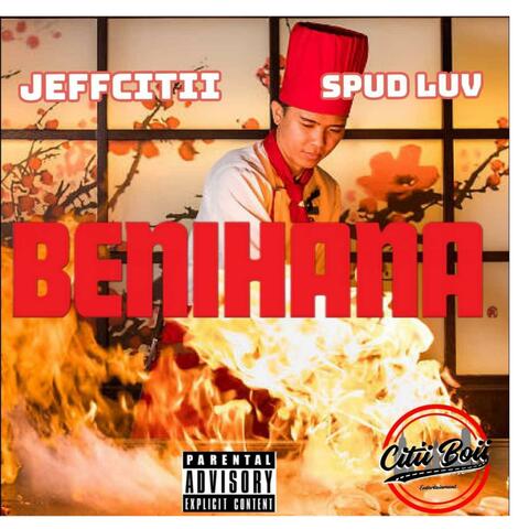 Benihana (feat. Spud Luv)