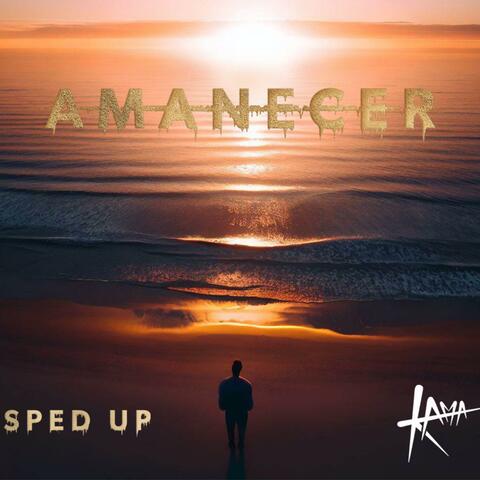 Amanecer  (Sped up)