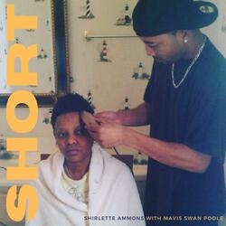 Short (feat. Mavis Swan Poole)
