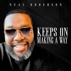 Keeps On Making A Way (feat. Darnell Williams)