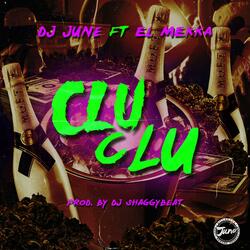 Clu Clu (feat. Mekka el Semental)