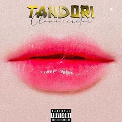 Tandori (feat. Clone CLN)