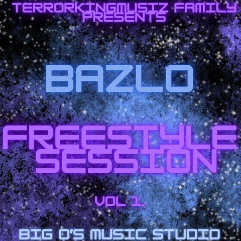 FreeStyle Session (feat. Bazlo) [Vol.1]