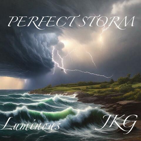 Perfect Storm (feat. JKG)