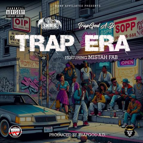 Trap Era (feat. Mistah F.A.B)